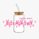 Pink Heart Best Mom Ever with Name customisation