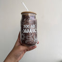 You are magic