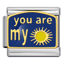 You are my sunshine