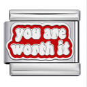 You are worth it